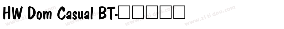 HW Dom Casual BT字体转换